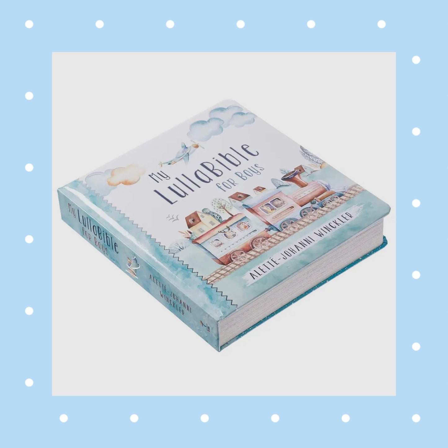 My LullaBible for Boys Bible Storybook