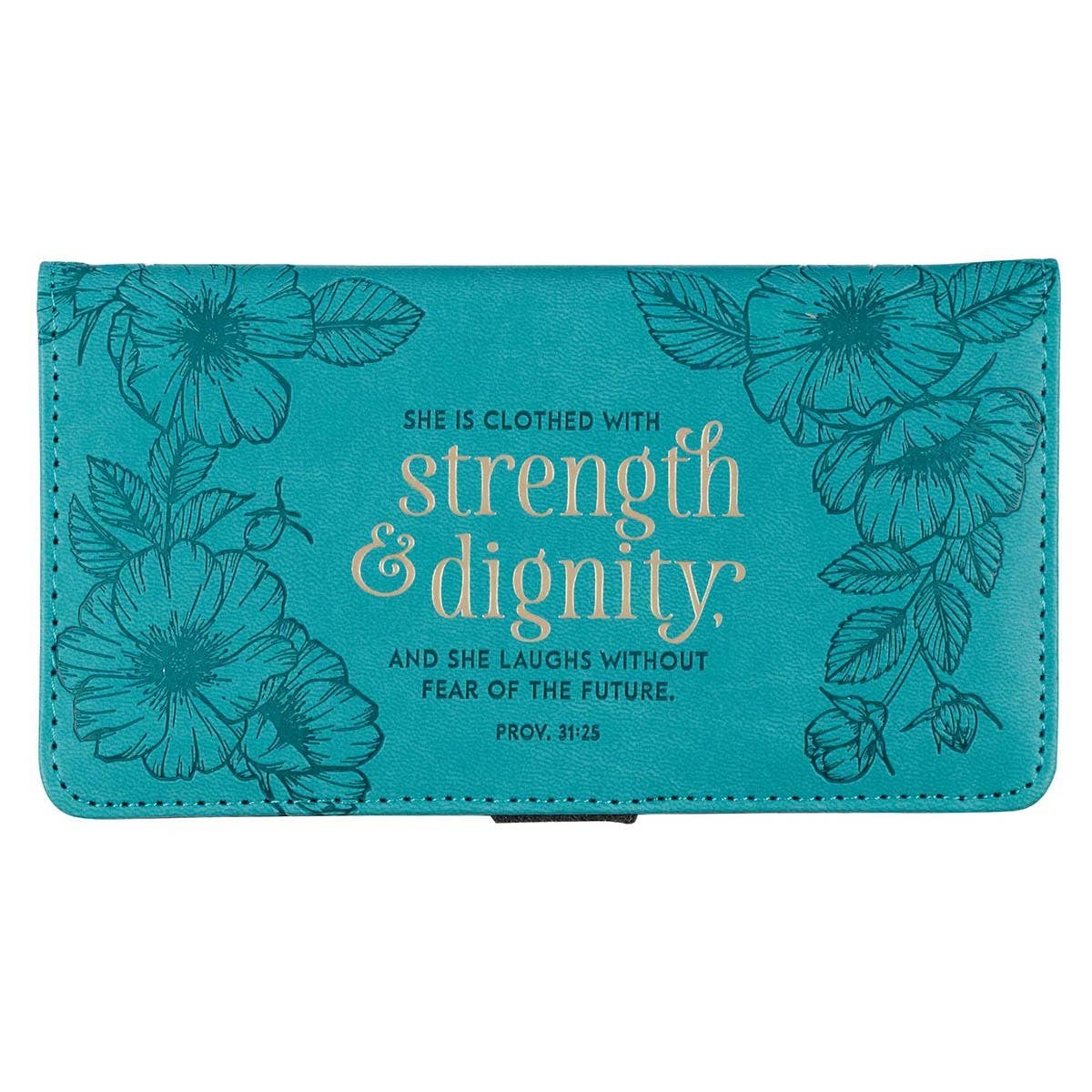 Checkbook Wallet Teal Strength & Dignity Prov. 31:25