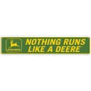 John Deere Metal Sign - Nothing Runs Like A Deere