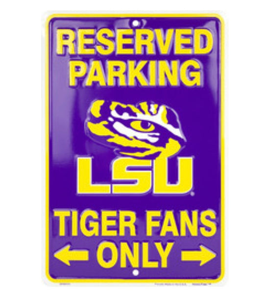 LSU Reserved Parking Sign