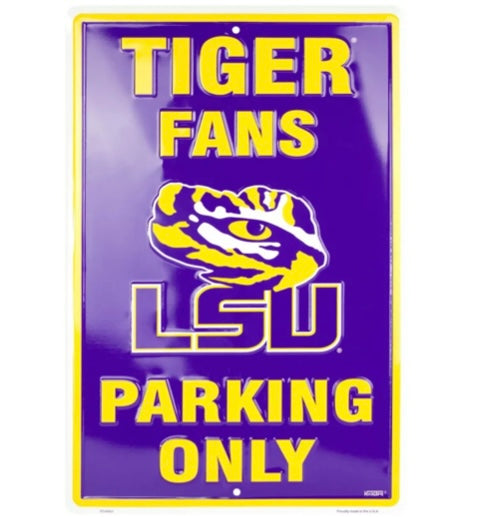 LSU Tigers Parking Sign