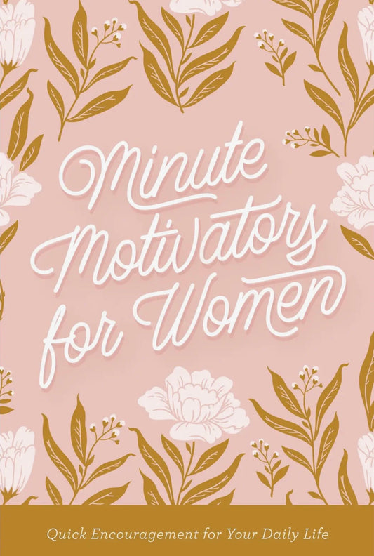 Minute Motivators For Women