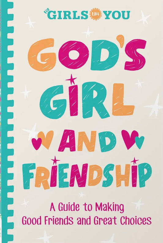God's Girl and Friendship