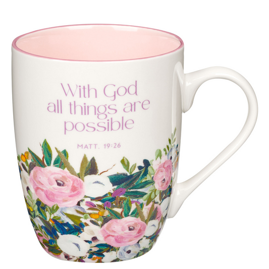 With God Things Are Possible Pink Floral Ceramic Coffee Mug - Matthew 19:26
