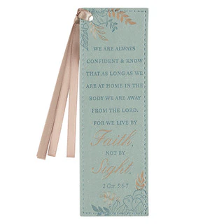 Live by Faith Teal Faux Leather Bookmark - 2 Corinthians 5:6-7