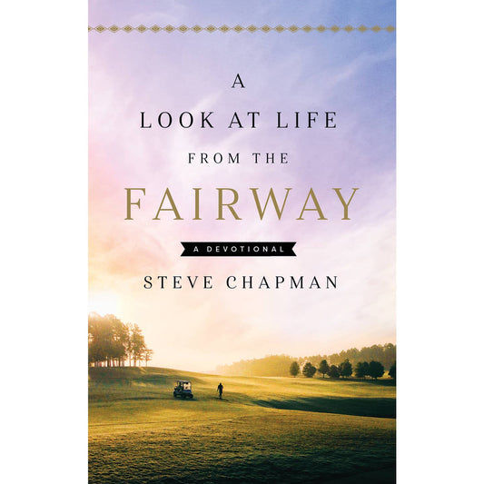 A Look At Life from the Fairway