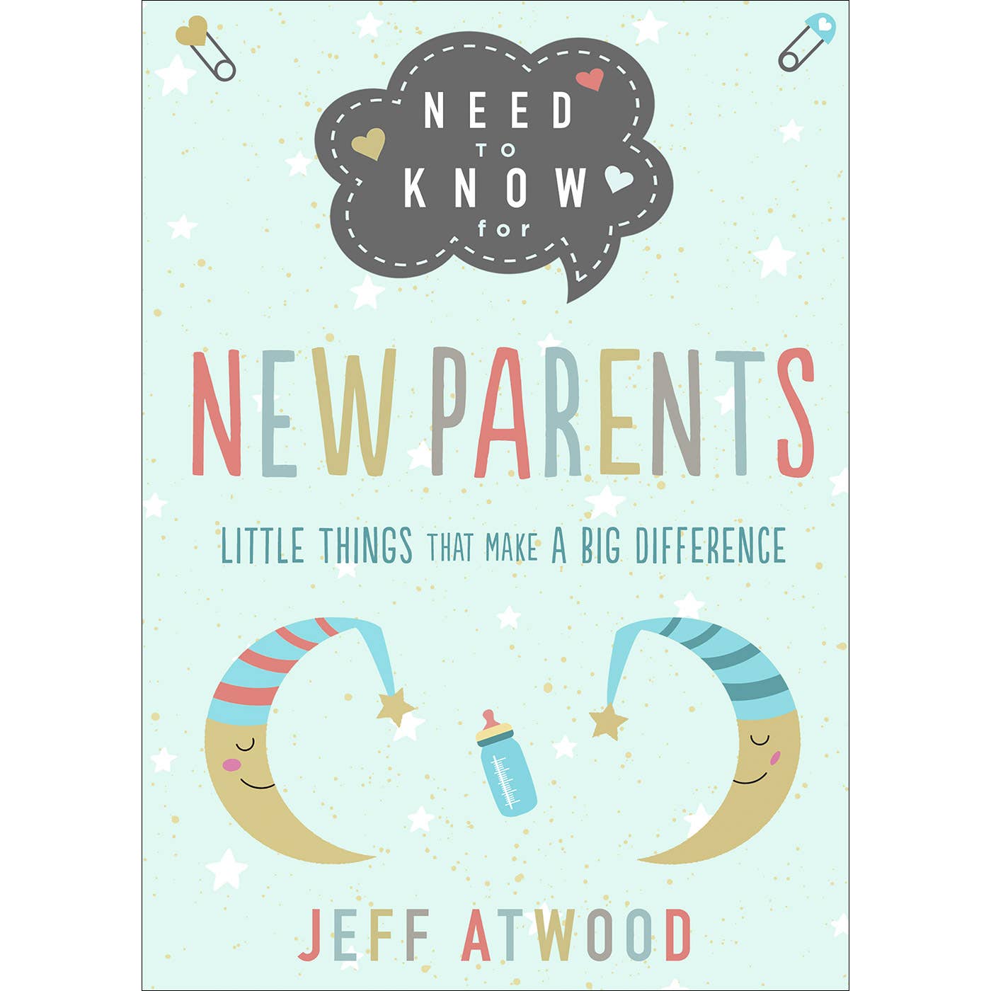 Need To Know For New Parents