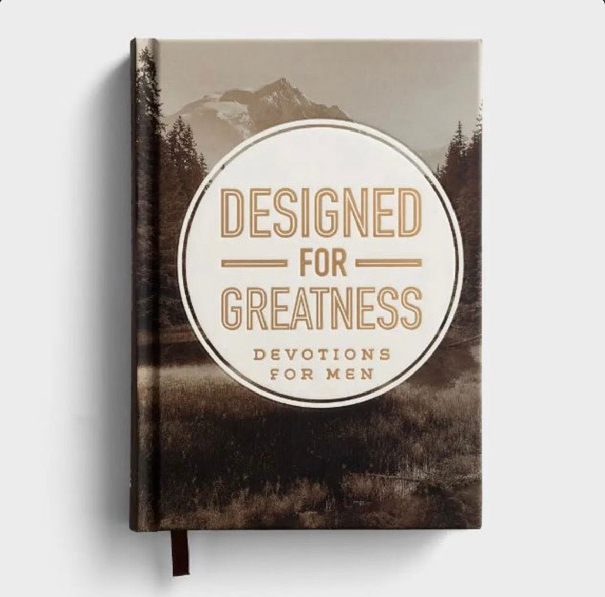 Designed for Greatness: Devotions for Men