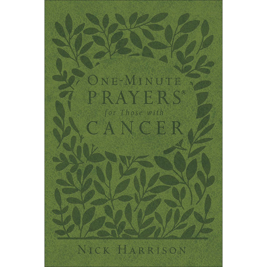 One-Minute Prayers For Those with Cancer