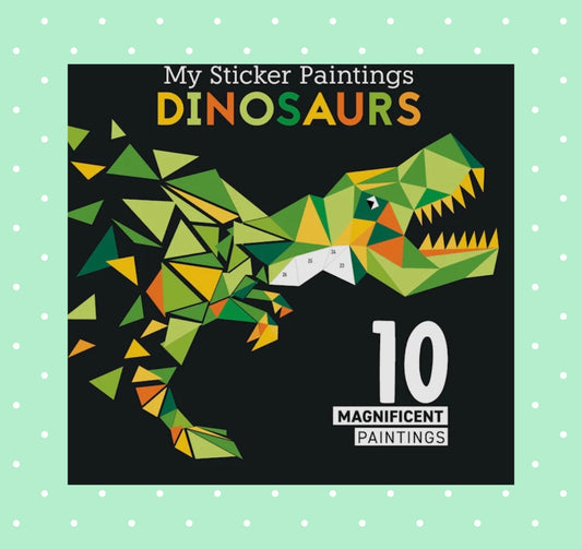 My Sticker Paintings: Dinosaurs