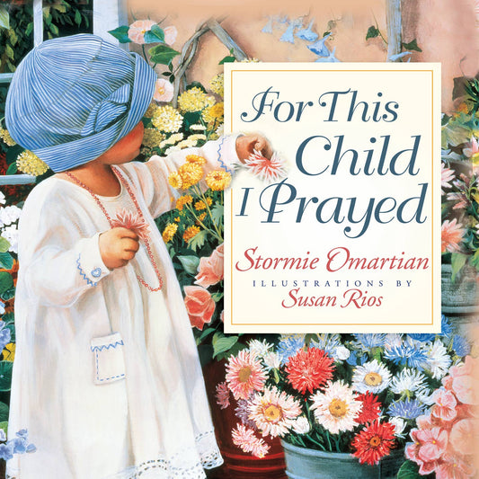 For This Child I Prayed - hardcover book
