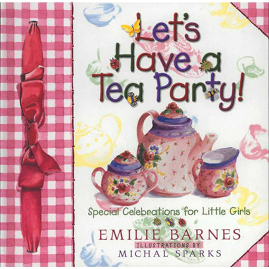Let's Have A Tea Party - book hardcover