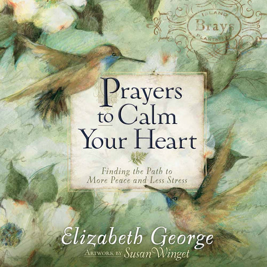 Prayers To Calm Your Heart - book hardcover