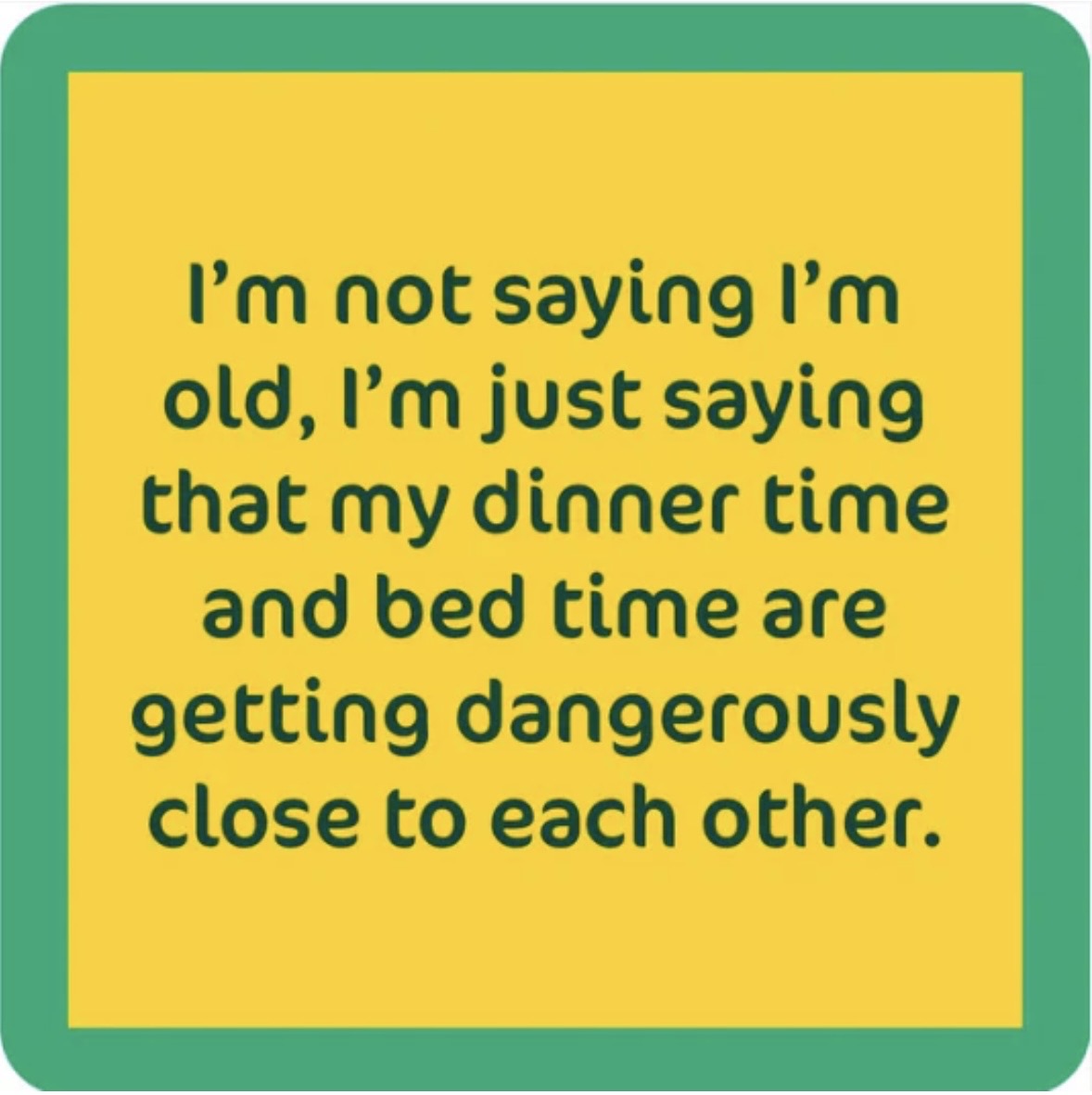 Dinner Time Coaster